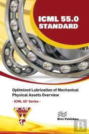 Icml 55.0 - Optimized Lubrication Of Mechanical Physical Assets Overview