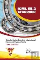 Icml 55.2 Â€“ Guideline For The Optimized Lubrication Of Mechanical Physical Assets
