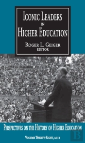 Iconic Leaders In Higher Education