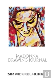 Iconic Madonna Drawing Journal Sir Michael Huhn Designer  Edition