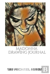 Iconic Madonna Drawing Journal Sir Michael Huhn Designer  Edition