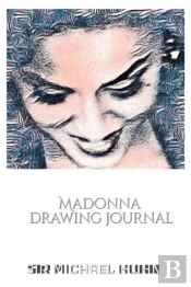 Iconic Madonna Drawing Journal Sir Michael Huhn Designer  Edition