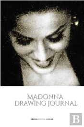 Iconic Madonna Drawing Journal Sir Michael Huhn Designer  Edition