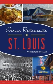 Iconic Restaurants Of St. Louis