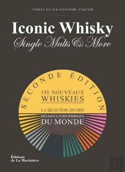 Bertrand.pt - Iconic Whisky ; La Sélection 2017-2018 Des Meilleurs Whiskies Du Monde (2e Édition)