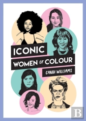 Iconic Women Of Colour