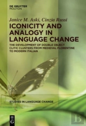 Iconicity And Analogy In Language Change