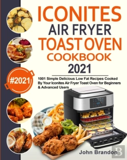 Bertrand.pt - Iconites Air Fryer Toast Oven Cookbook 2021