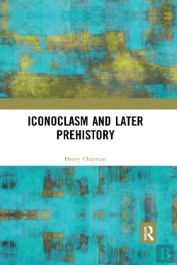 Bertrand.pt - Iconoclasm And Later Prehistory