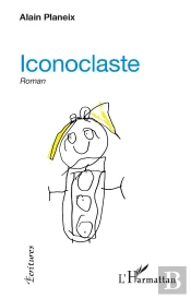Iconoclaste : Roman