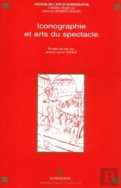 Iconographie Et Arts Du Spectacle