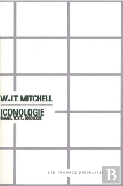 Iconologie ; Image, Texte, Idéologie