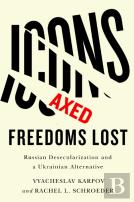 Icons Axed, Freedoms Lost
