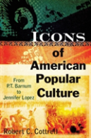 Icons Of American Popular Culture