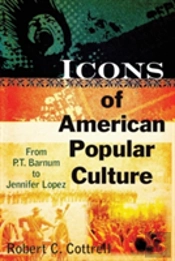 Icons Of American Popular Culture