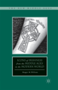 Icons Of Irishness From The Middle Ages To The Modern World