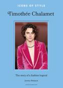 Icons Of Style: Timothee Chalamet