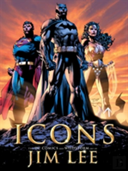Bertrand.pt - Icons: The Dc Comics And Wildstorm Art Of Jim Lee