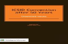 Icsid Convention After 50 Years: Unsettled Issues