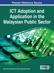 Ict Adoption And Application In The Malaysian Public Sector