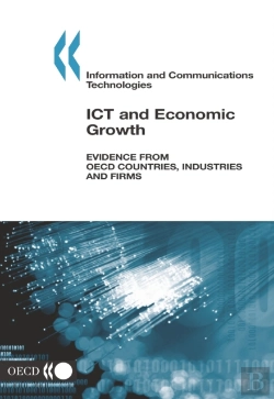 Bertrand.pt - Ict And Economic Growth Evidence From Oecd Countries, Industries And Firms