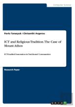 Ict And Religious Tradition. The Case Of Mount Athos