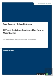 Ict And Religious Tradition. The Case Of Mount Athos