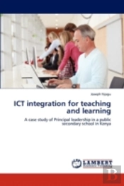 Ict Integration For Teaching And Learning