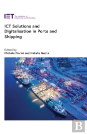 Ict Solutions And Digitalisation In Ports And Shipping