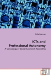 Icts And Professional Autonomy
