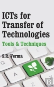 Icts For Transfer Of Technologies: Tools And Techniques