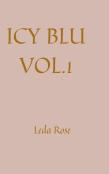 Icy Blu Vol.1