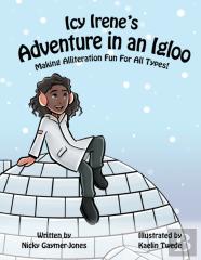 Icy Irene'S Adventure In An Igloo