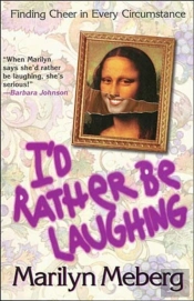 I'D Rather Be Laughing