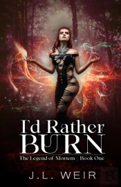 I'D Rather Burn