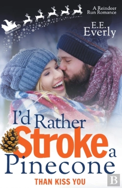 Bertrand.pt - I'D Rather Stroke A Pinecone Than Kiss You