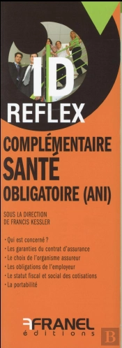 Id Reflex Ani Tout Savoir Sur La Complementaire Sante