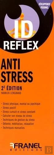 Id Réflex : Anti Stress (2e Édition)