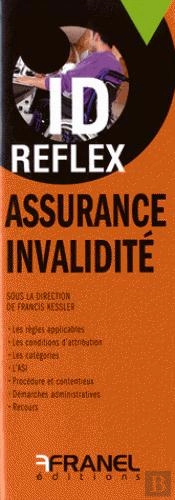 Id Reflex Assurence Invalidite Droits Demarches Recours