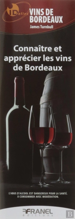 Bertrand.pt - Id Reflex Connaitre Et Apprecier Les Vins De Bordeaux