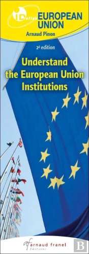 Id Reflex European Institutions 2e Dt Version Anglaise