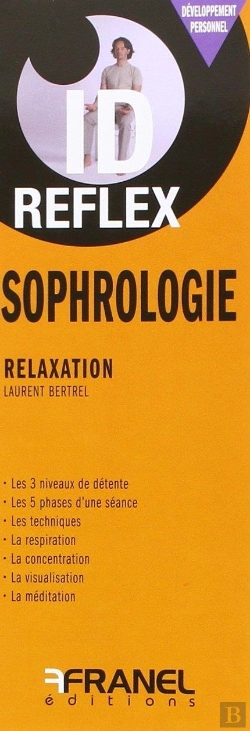 Bertrand.pt - Id Réflex : Sophrologie, Relaxation