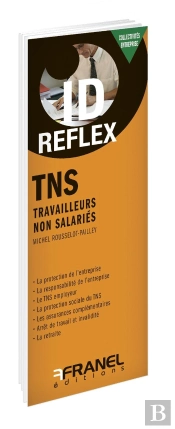 Id Réflex : Tns ; Travailleurs Non Salariés
