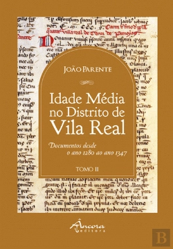 Bertrand.pt - Idade Média no Distrito de Vila Real - Tomo II