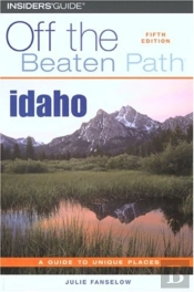 Idaho Off The Beaten Path