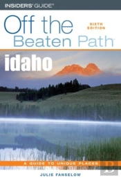 Idaho Off The Beaten Path