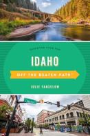 Idaho Off The Beaten Pathâ®