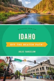 Idaho Off The Beaten Pathâ®