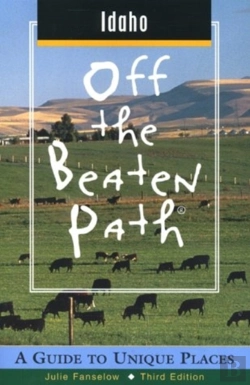 Bertrand.pt - Idaho Off The Beaten Path(R)