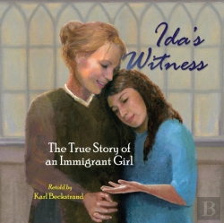 Bertrand.pt - Ida'S Witness: The True Story Of An Immi